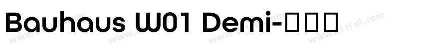 Bauhaus W01 Demi字体转换
